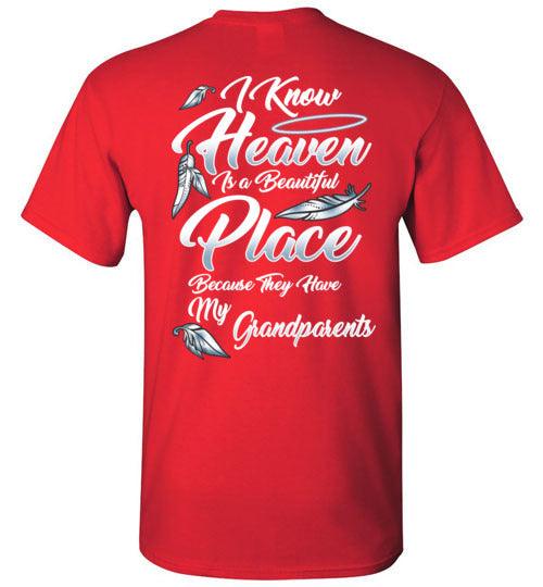 I Know Heaven is a Beautiful Place - Grandparents T-Shirt - Guardian Angel Collection