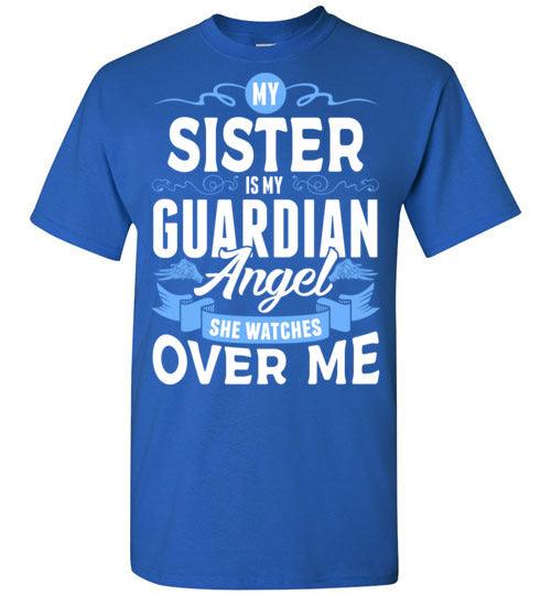 My Sister Watches Over Me T-Shirt (Front) - Guardian Angel Collection