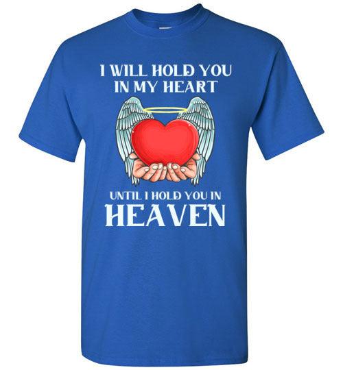 I Will Hold You In My Heart T-Shirt - Guardian Angel Collection