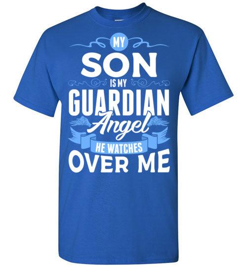 My Son Watches Over Me T-Shirt (Front) - Guardian Angel Collection