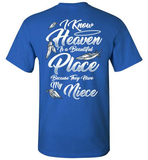 I Know Heaven is a Beautiful Place - Niece T-Shirt - Guardian Angel Collection
