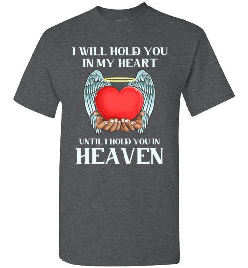 I Will Hold You In My Heart T-Shirt - Guardian Angel Collection