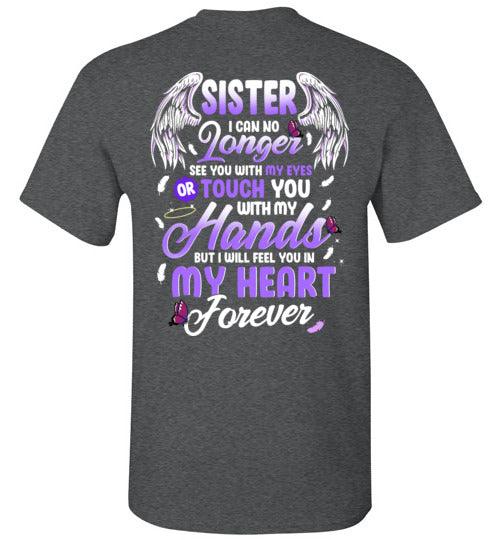Sister - I Can No Longer See You T-Shirt - Guardian Angel Collection