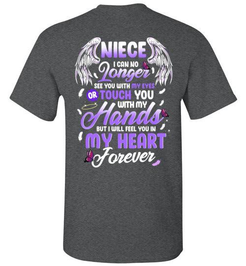 Niece - I Can No Longer See You T-Shirt - Guardian Angel Collection