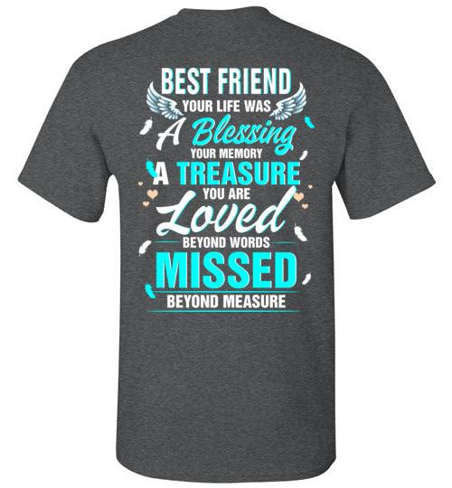 Best Friend - Your Life Was A Blessing T-Shirt - Guardian Angel Collection