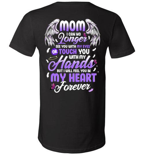 Mom - I Can No Longer See You V-Neck - Guardian Angel Collection