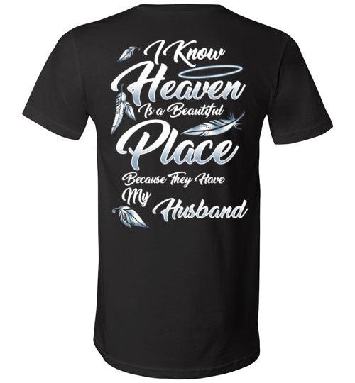 I Know Heaven is a Beautiful Place - Husband V-Neck - Guardian Angel Collection