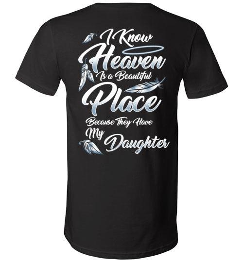 I Know Heaven is a Beautiful Place - Daughter V-Neck - Guardian Angel Collection