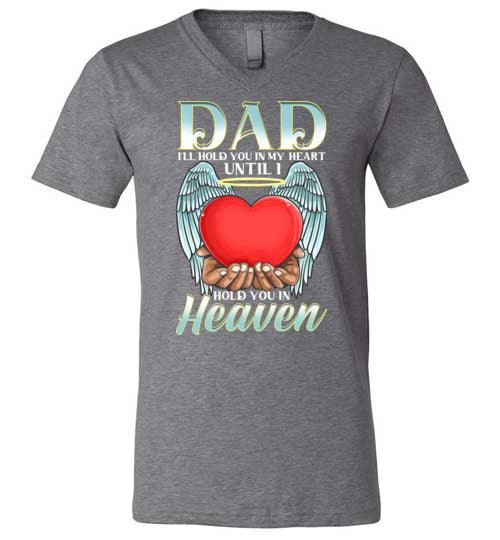 Dad - I'll Hold You In My V-Neck - Guardian Angel Collection
