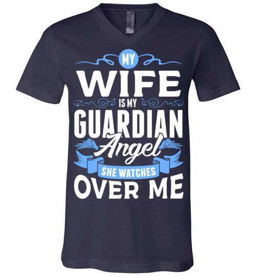 My Wife Watches Over Me V-Neck (Front) - Guardian Angel Collection