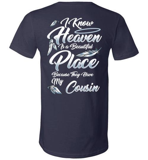 I Know Heaven is a Beautiful Place - Cousin V-Neck - Guardian Angel Collection