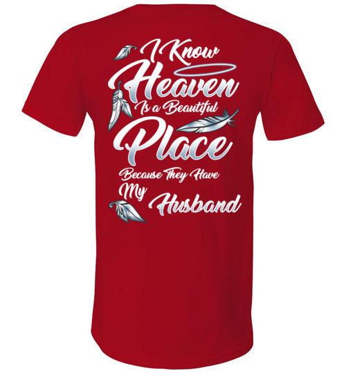 I Know Heaven is a Beautiful Place - Husband V-Neck - Guardian Angel Collection
