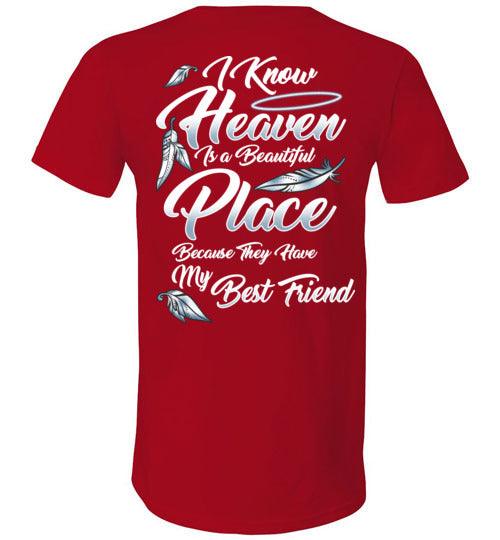 I Know Heaven is a Beautiful Place - Best Friend V-Neck - Guardian Angel Collection