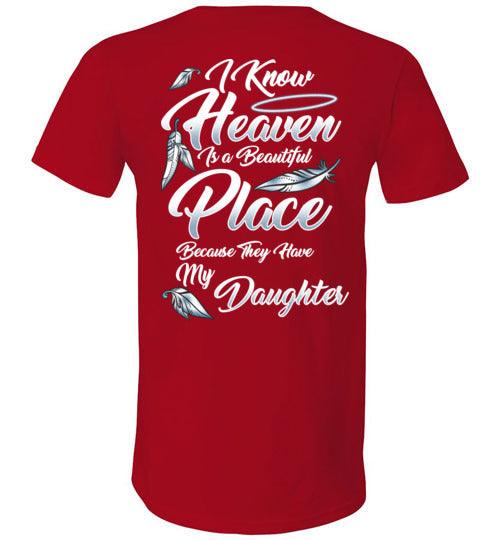 I Know Heaven is a Beautiful Place - Daughter V-Neck - Guardian Angel Collection