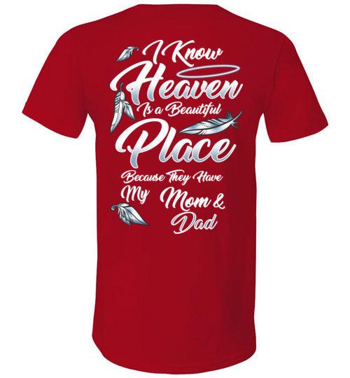 I Know Heaven is a Beautiful Place - Mom & Dad V-Neck - Guardian Angel Collection