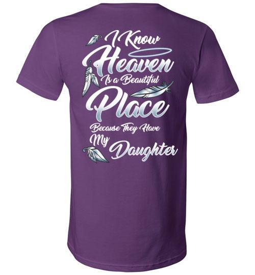 I Know Heaven is a Beautiful Place - Daughter V-Neck - Guardian Angel Collection