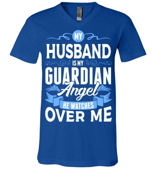 My Husband Watches Over Me V-Neck (Front) - Guardian Angel Collection