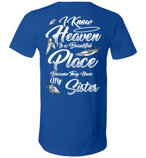 I Know Heaven is a Beautiful Place - Sister V-Neck - Guardian Angel Collection
