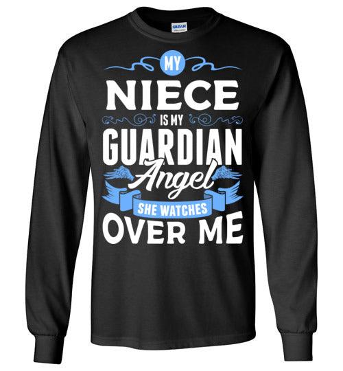 My Niece Watches Over Me Long Sleeve (Front) - Guardian Angel Collection