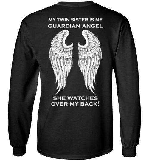 My Twin Sister is my Guardian Angel Long Sleeve
