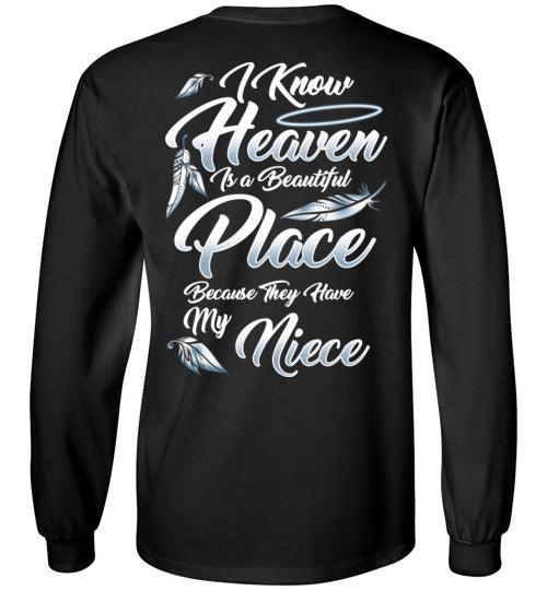 I Know Heaven is a Beautiful Place - Niece Long Sleeve - Guardian Angel Collection