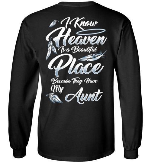 I Know Heaven is a Beautiful Place - Aunt Long Sleeve - Guardian Angel Collection