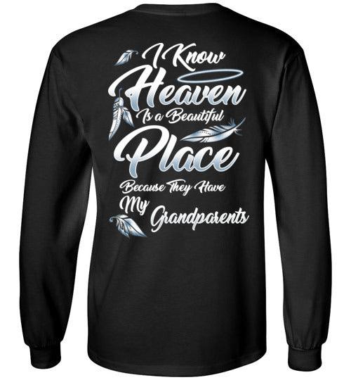 I Know Heaven is a Beautiful Place - Grandparents Long Sleeve - Guardian Angel Collection