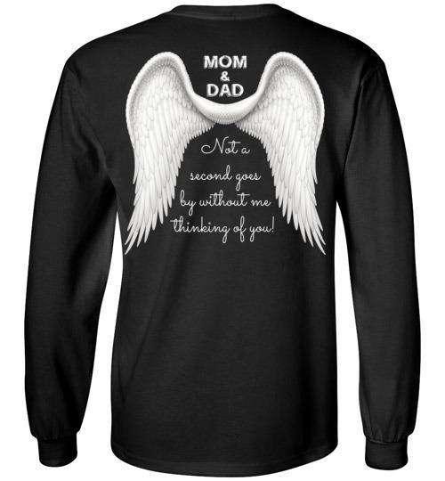 Mom & Dad - Not A Second Goes By Long Sleeve - Guardian Angel Collection