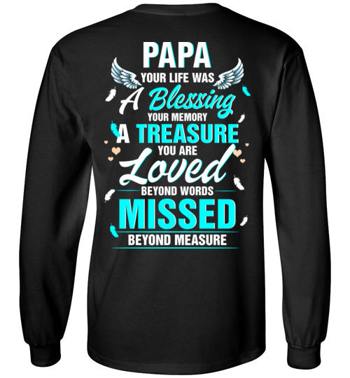 Papa - Your Life Was A Blessing Long Sleeve