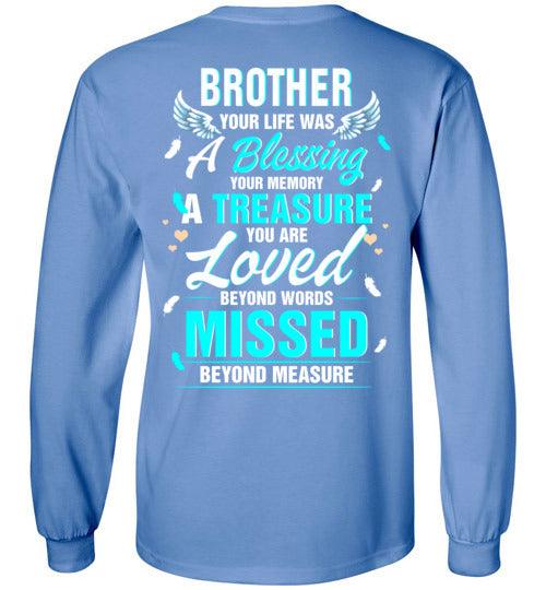 Brother - Your Life Was A Blessing Long Sleeve - Guardian Angel Collection
