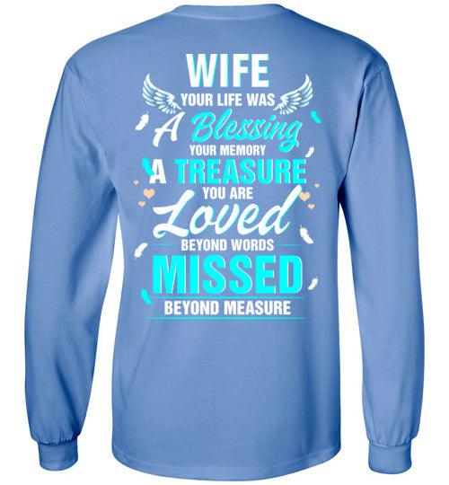 Wife - Your Life Was A Blessing Long Sleeve - Guardian Angel Collection