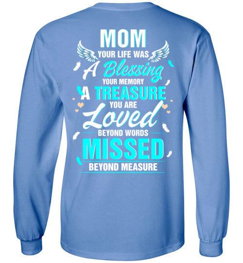 Mom - Your Life Was A Blessing Long Sleeve - Guardian Angel Collection
