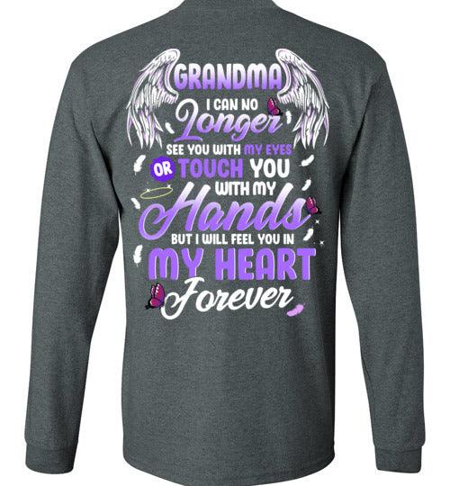 Grandma - I Can No Longer See You Long Sleeve - Guardian Angel Collection