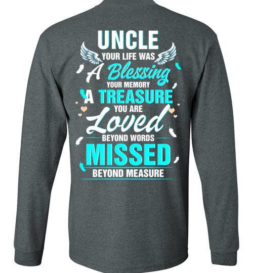 Uncle - Your Life Was A Blessing Long Sleeve - Guardian Angel Collection