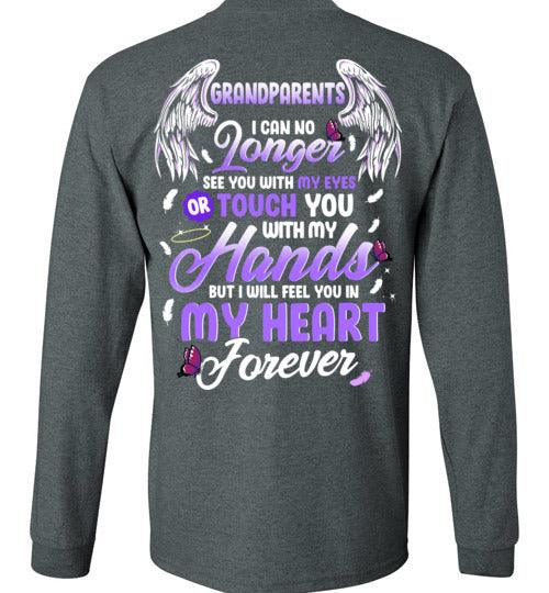 Grandparents - I Can No Longer See You Long Sleeve - Guardian Angel Collection
