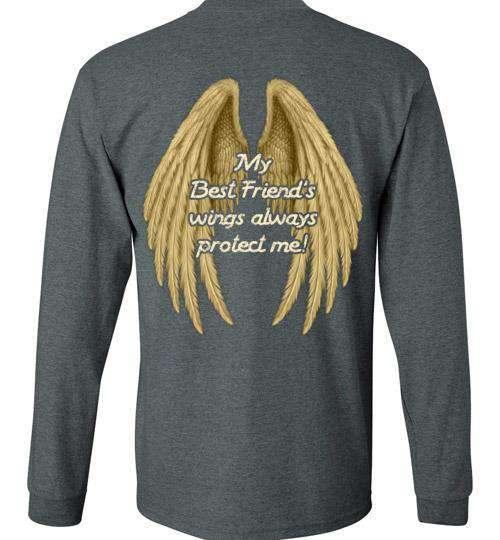 My Best Friend's Wings Always Protect Me Long Sleeve - Guardian Angel Collection
