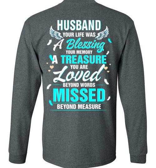 Husband - Your Life Was A Blessing Long Sleeve - Guardian Angel Collection