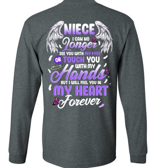 Niece - I Can No Longer See You Long Sleeve - Guardian Angel Collection