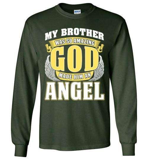 My Brother Was So Amazing Long Sleeve - Guardian Angel Collection
