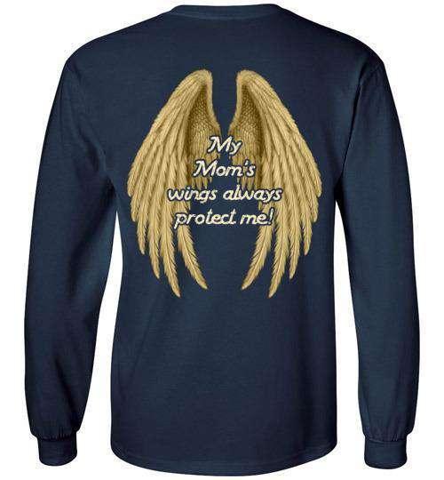 My Mom's Wings Always Protect Me Long Sleeve - Guardian Angel Collection