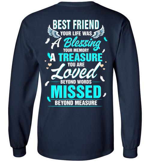 Best Friend - Your Life Was A Blessing Long Sleeve - Guardian Angel Collection
