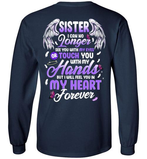 Sister - I Can No Longer See You Long Sleeve - Guardian Angel Collection