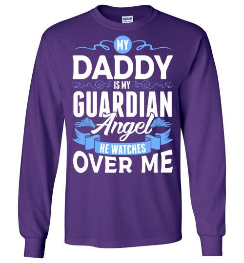 My Daddy Watches Over Me Long Sleeve (Front) - Guardian Angel Collection