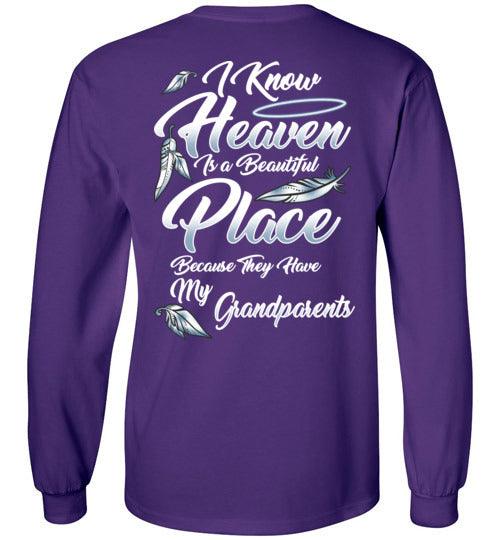 I Know Heaven is a Beautiful Place - Grandparents Long Sleeve - Guardian Angel Collection