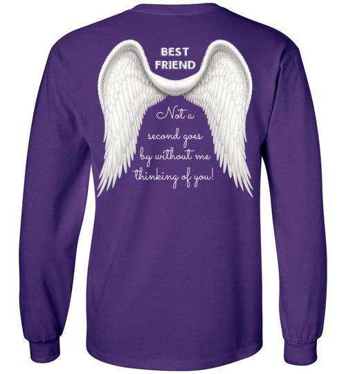 Best Friend - Not A Second Goes By Long Sleeve - Guardian Angel Collection