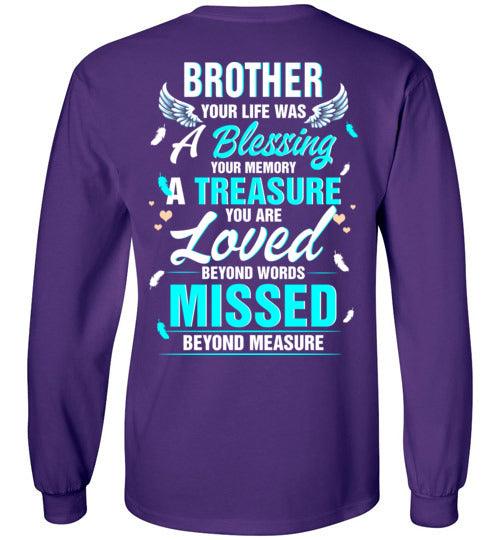 Brother - Your Life Was A Blessing Long Sleeve - Guardian Angel Collection