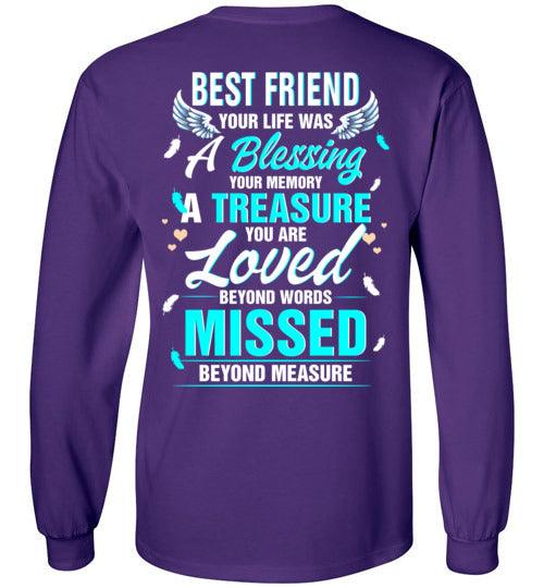 Best Friend - Your Life Was A Blessing Long Sleeve - Guardian Angel Collection