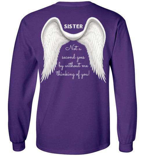 Sister - Not A Second Goes By Long Sleeve - Guardian Angel Collection