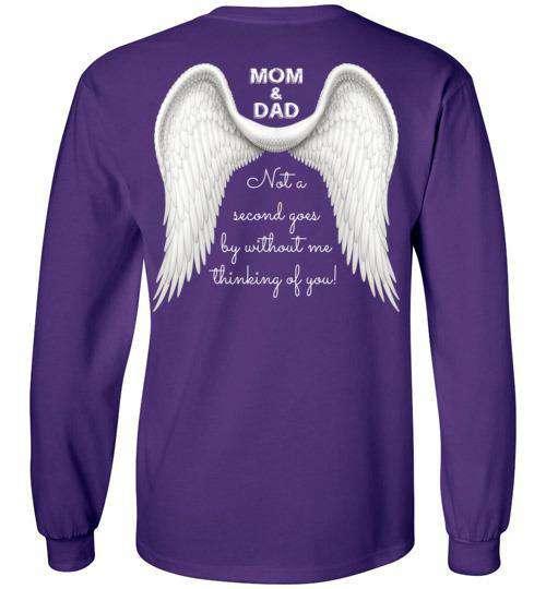 Mom & Dad - Not A Second Goes By Long Sleeve - Guardian Angel Collection