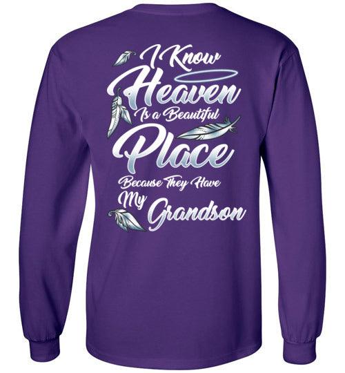 I Know Heaven is a Beautiful Place - Grandson Long Sleeve - Guardian Angel Collection